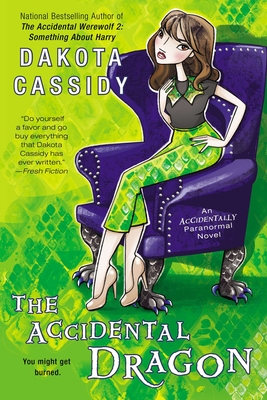 The Accidental Dragon - Dakota Cassidy