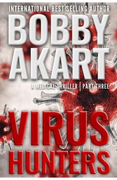 Coperta cărții 'Virus Hunters 3: A Medical Thriller - Harper Randolph'