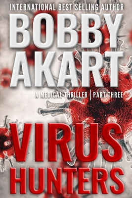 Coperta cărții 'Virus Hunters 3: A Medical Thriller - Harper Randolph'
