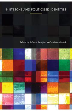 Coperta cărții 'Nietzsche and Politicized Identities - Rebecca Bamford'