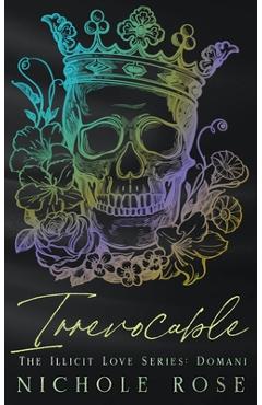 Coperta cărții 'Irrevocable - Nichole Rose'
