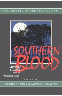 Coperta cărții 'Southern Blood: Vampire Stories from the American South - Lawrence Schimel'