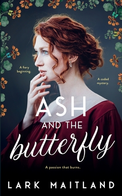 Ash and the Butterfly - Lark Maitland