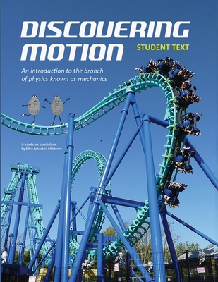 Discovering Motion; Student text - Ellen Johnston Mchenry