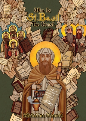 Who is St. Basil the Great? - Micheline Nicoula