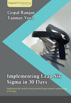 Coperta cărții 'Implementing Lean Six Sigma in 30 Days - Gopal Ranjan'