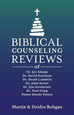 Coperta cărții 'Biblical Counseling Reviews - Deidre N. Bobgan'