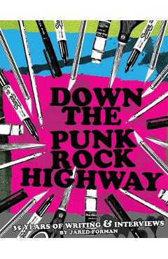 Coperta cărții 'Down The Punk Rock Highway - Jared Forman'