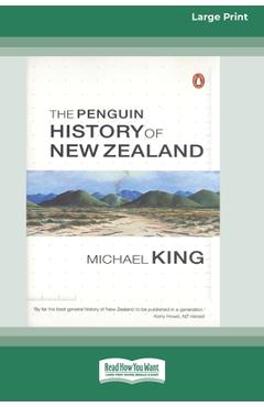 Coperta cărții 'The Penguin History of New Zealand (16pt Large Edition) - Michael King'