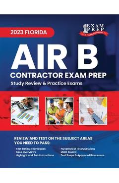 Coperta cărții '2023 Florida Air B Contractor Exam Prep: 2023 Study Review & Practice Exams - Upstryve Inc'