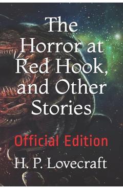 Coperta cărții 'The Horror at Red Hook, and Other Stories: Official Edition - Ermintong Global'
