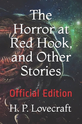 The Horror at Red Hook, and Other Stories: Official Edition - Ermintong Global