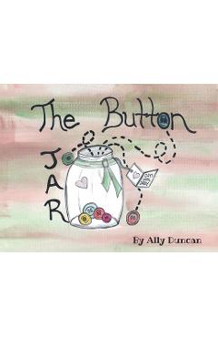 Coperta cărții 'The Button Jar - Ally Duncan'