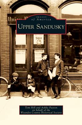 Upper Sandusky - Tom Hill