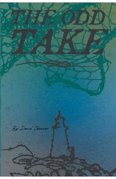 Coperta cărții 'The Odd Take - David Cheever'