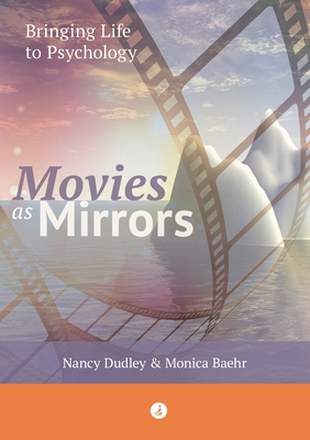 Movies as Mirrors - Nancy Quinn Dudley