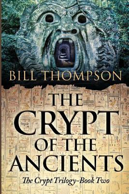 The Crypt of the Ancients - Bill Thompson