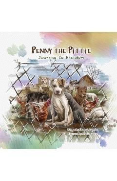 Coperta cărții 'Penny the Pittie Journey to Freedom - Sherry Samples'