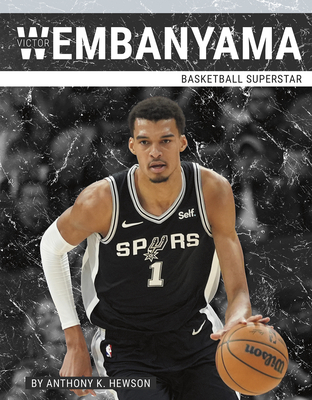Coperta cărții 'Victor Wembanyama: Basketball Superstar - Anthony K. Hewson'