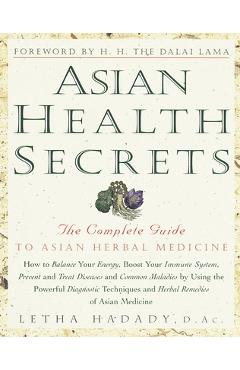 Coperta cărții 'Asian Health Secrets: The Complete Guide to Asian Herbal Medicine - Letha Hadady'