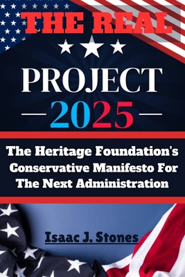 PROJECT 2025 Blueprint for a New America - Isaac J. Stones