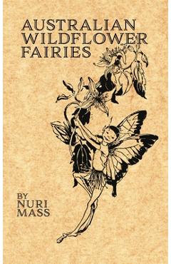 Coperta cărții 'Australian Wildflower Fairies - Nuri Mass'