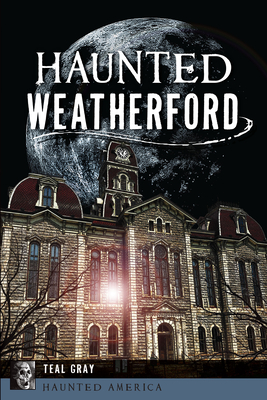 Haunted Weatherford - Teal Gray