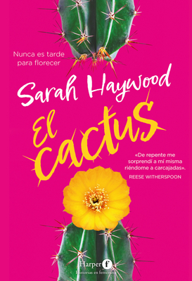 El cactus - Sarah Haywood