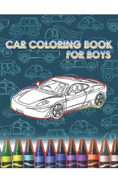 Coperta cărții 'Car Coloring Books For Boys: Large 8,5 x 11 inch pages - Limited Edition - Smartbrain Creation'