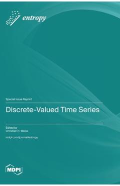 Coperta cărții 'Discrete-Valued Time Series - Christian H. Weiss'