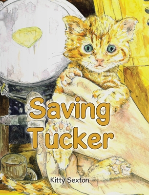 Saving Tucker - Kitty Sexton