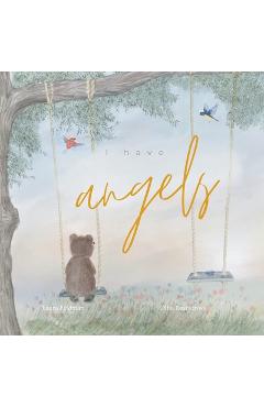 Coperta cărții 'I have Angels: In Memory Of Our Loved Ones - Laura Feldman'