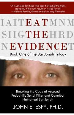 Poza produsului Eat the Evidence - John E. Espy