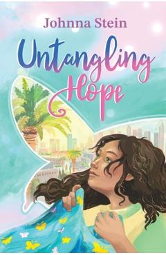 Coperta cărții 'Untangling Hope - Johnna Stein'