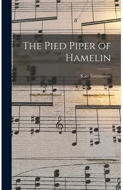 Coperta cărții 'The Pied Piper of Hamelin - Kate Greenaway'