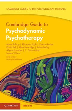 Poza produsului Cambridge Guide to Psychodynamic Psychotherapy - Adam Polnay