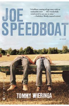Coperta cărții 'Joe Speedboat - Tommy Wieringa'