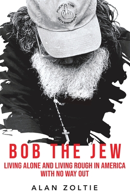 Bob The Jew - Alan Zoltie