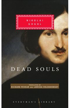 Dead Souls: Introduction by Richard Pevear
