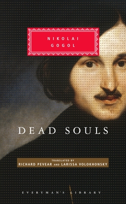Dead Souls: Introduction by Richard Pevear - Nikolai Gogol