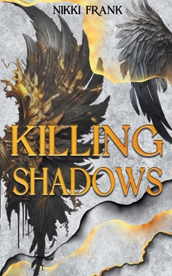Killing Shadows - Nikki Frank