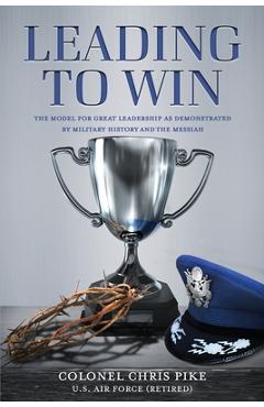 Coperta cărții 'Leading to Win - Chris Pike'