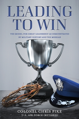 Coperta cărții 'Leading to Win - Chris Pike'