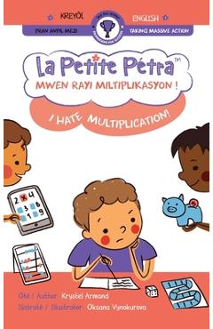 Coperta cărții 'Mwen rayi miltiplikasyon ! I Hate Multiplication! - Krystel Armand'