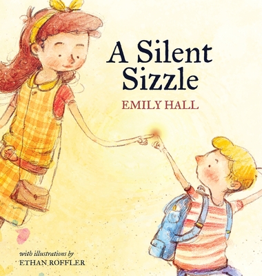 A Silent Sizzle - Emily Hall