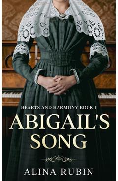 Coperta cărții 'Abigail's Song - Alina Rubin'