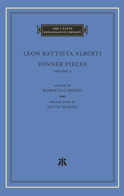 Dinner Pieces - Leon Battista Alberti
