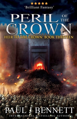 Peril of the Crown: An Epic Fantasy Novel - Paul J. Bennett