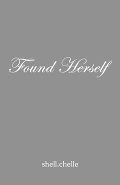 Coperta cărții 'Found Herself -'