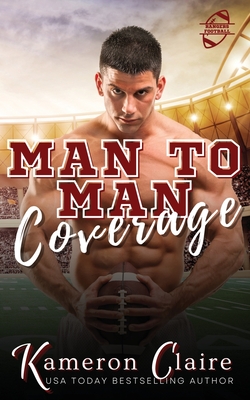 Coperta cărții 'Man to Man Coverage - Kameron Claire'